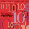 The Phil Norman Tentet - Totally Live At Catalina Jazz Club - In Memory of Bob Florence