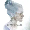 Tatiana Erbs - Better Place - EP