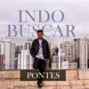RealPontes - Indo Buscar - Single