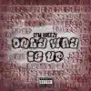 OTM Breezy - Only Way Is Up - Single