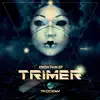 Trimer - Know Pain - Single