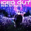 Bones Da Legacy - Iced Out - Single