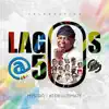 Mystro - Lagos @ 50 (Anthem) [feat. K1 De Ultimate] - Single