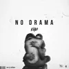 Khae - No Drama - Single