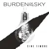 Burden of the Sky - Sine Timore