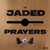 Vik - Jaded Prayers - Single