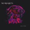 Toph3r & Gria - No Regrets - Single