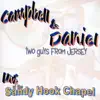 Daniel Petraitis - Campbell and Daniel Live At the Sandy Hook Chapel