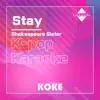 코케 - Stay : Originally Performed By Shakespears Sister (Karaoke Version) - Single