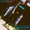 Nate Glizzy - Road to Riches - EP
