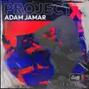 Adam Jamar - Project X - Single