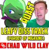 Chad Wild Clay - Leafy Diss Track (Parody of Migraine) - Single