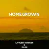 Littlest Chicken - Homegrown - Single