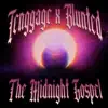 BLUNTED - The Midnight Gospel (feat. Tenngage) - Single