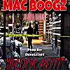 Mac Boogz - Block Hott (feat. Breeze Tha Beast) - Single