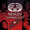 Nexlev - Channels EP