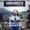 Nahomy - Monotonía (Live Session) - Single