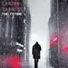 London Sadness - The Future - EP