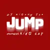 DJ Mighty Joe - Jump - Single (feat. King Cap) - Single