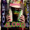 smokedope2016 - 4 Loko - Single
