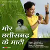 OP Dewangan - Mor Chhattisgarh Ke Mati (Kantikartik) CG Song - Single