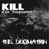 KILL THE IMPOSTER - Suffer Alone - Single