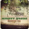Mighty Monde - Honeystea