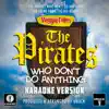Urock Karaoke - The Pirates Who Don't Do Anything (From \