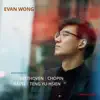Evan Wong - Beethoven, Chopin & Others: Piano Works