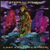 Eternal Vision - Last Century Shock