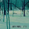 Dirty Purple - Settle - EP