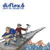 Disflex.6 - Where the Sidewalk Ends (Remaster)