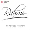 Rahmi - Ya Asyiqol Mustofa - Single