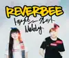 REVERBEE - トップシークレット / Melody - Single