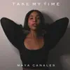 Maya Canales - Take My Time - EP