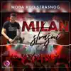 Milan Strasni - Moba Kod Strasnog - Single