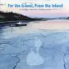 Various Artists - For the Island, from the Island