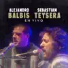 Alejandro Balbis & Sebastián Teysera - Alejandro Balbis y Sebastián Teysera en Vivo - EP