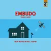 Embudo - Blue Notes in Full Color - EP