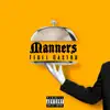 Fedel Castro - Manners - Single