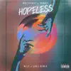 Bubble & May Thway - Hopeless (LUKZ & WiLY Remix) - Single