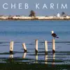 Cheb Karim - Hada Zahri