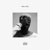 Melik - Who Is This - Single