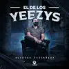 Alfredo Castañeda - El de los Yeezys - Single