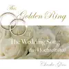 Charlie Glass - This Golden Ring - Wedding Hochzeit - Single