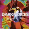 Dark Voices - The Lord Is My Witness - EP