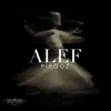 Pirooz - Alef - EP