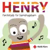 Kjetil Lønne Nilsen - Henry (Førstehjelp for Barnehagebarn) - EP