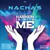 Nachas - Hashem Is With Me - Single
