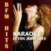 BFM Hits - Karaoke: Elton John Hits